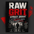 RAW GRIT: STREET BRAVE