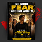 No More Fear Around Women