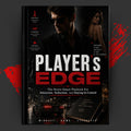 PLAYER'S EDGE: The Street-Smart Playbook for Attraction, Seduction, and Staying in Control