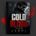 COLD BLOOD: The Field Manual For Pressure, Conflict, And Staying Untouchable In Any Situation