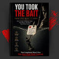 YOU TOOK THE BAIT: YOUR EGO MADE IT EASY