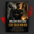 HOLLOW MEN LOSE: STAY SOLID WIN HER