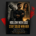 HOLLOW MEN LOSE: STAY SOLID WIN HER