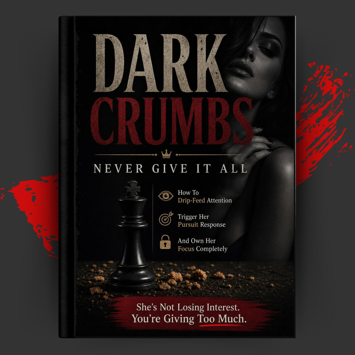 DARK CRUMBS: NEVER GIVE IT ALL