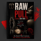 RAW PULL: STARVE HER THEN FEED