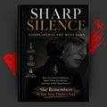 SHARP SILENCE: Compliments She Must Earn