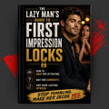 She Decided In Seconds: The Lazy Man's Guide to First Impression Locks