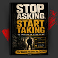 Stop Asking, Start Taking: The Street Code for Getting Your Way