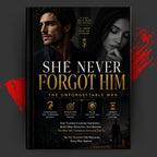 SHE NEVER FORGOT HIM: THE UNFORGETTABLE MAN