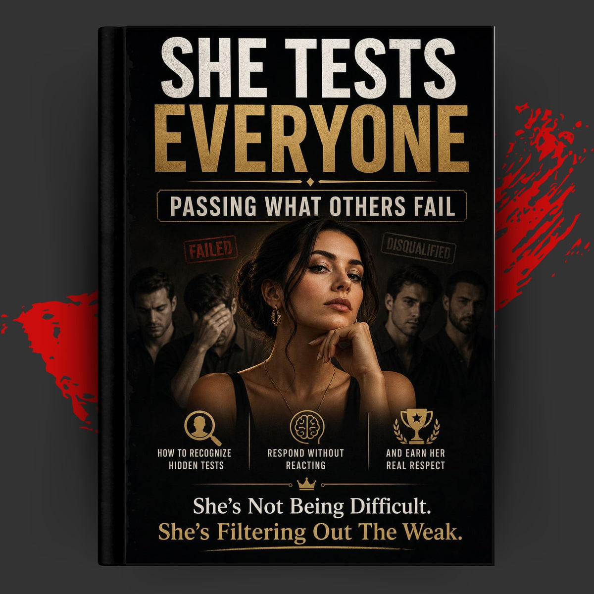SHE TESTS EVERYONE: Passing What Others Fail