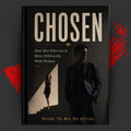 CHOSEN: How Men Who Get It Move Differently With Women