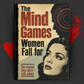 The Mind Games Women Fall for