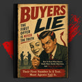 BUYERS LIE: THE FIRST OFFER IS NEVER THE TRUTH